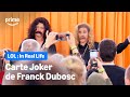 La carte joker de Franck Dubosc - LOL : In Real Life 🎭