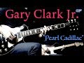 Gary Clark Jr. - &quot;Pearl Cadillac&quot; - Blues/Rock Guitar Lesson (w/Tabs)