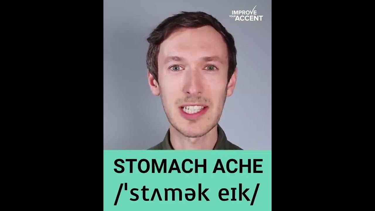 how-to-pronounce-stomach-ache-youtube