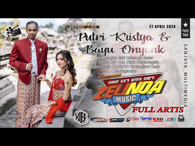 Live Pernikahan PUTRI KRISTYA u0026 BAYU ONYONK - ZELINDA || CADAZ AUDIO - Tawangrejo 27/04/2024 class=