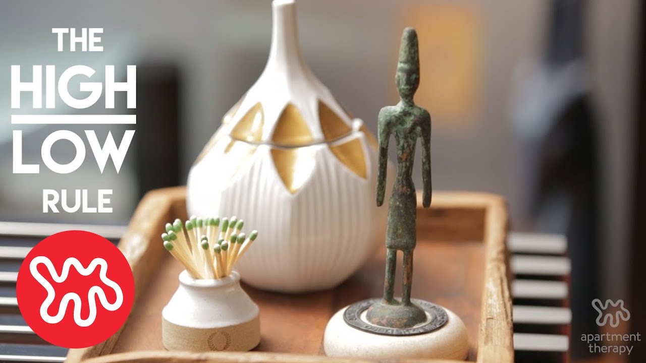 The "High and Low" of Designing Your Home - YouTube