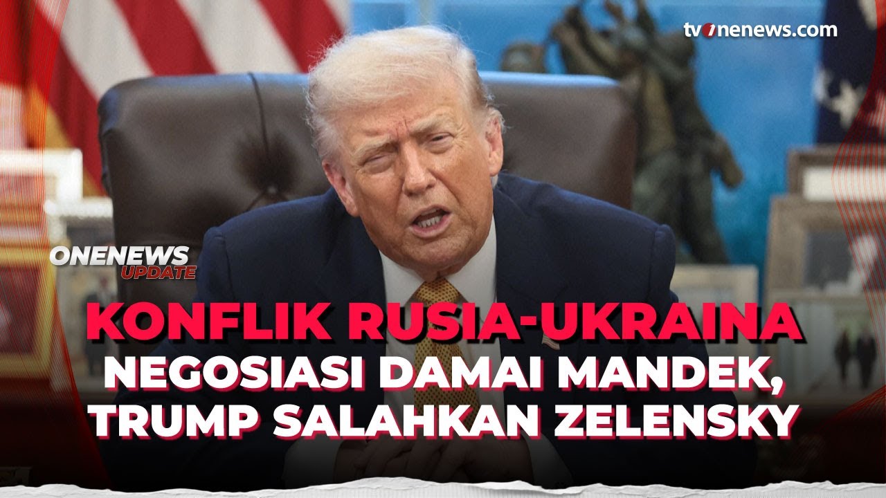 Trump Salahkan Zelensky atas Mandeknya Perundingan Damai dengan Rusia | OneNews Update