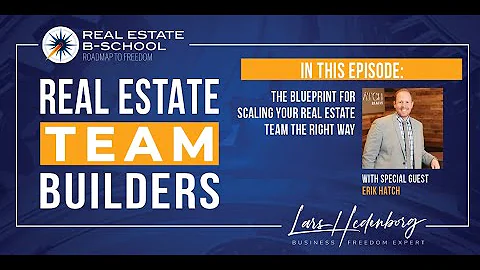 Erik Hatch on The Blueprint for Scaling Your Real ...