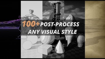 Create Any Visual Style in Unreal Engine – 100+ Post-Process Effects