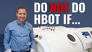 5 Reasons NOT To Do Hyperbaric Oxygen Therapy