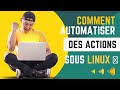 Comment faire pour automatiser tes actions réccurentes avec Linux ?!! 🤖