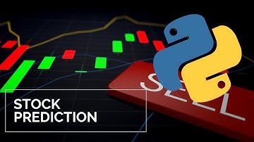 Stock Prediction Using Python & Machine Learning