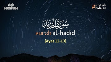 Surah Al-Hadid سورة الحديد ayat 12-13 (10X Pengulangan) - Metode Ummi #untukhafalan