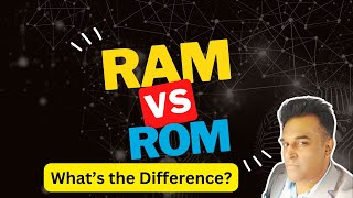 💾 RAM vs ROM: Key Differences Explained