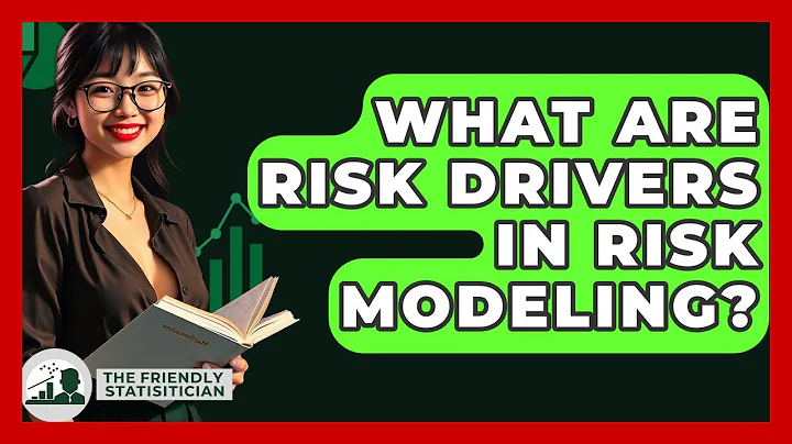 What Are Risk Drivers In Risk Modeling? - The Friendly Statistician