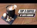 Best Coffee Shops in Santa Barbara: A Tour of Unique Specialty Drinks