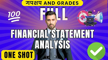 GnG | Full Financial statement analysis | One shot | Class 12