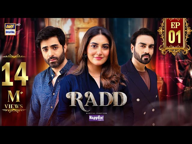 Radd Episode 1 | Digitally Presented by Happilac Paints (Eng Sub) | 10 Apr 2024 | ARY Digital class=