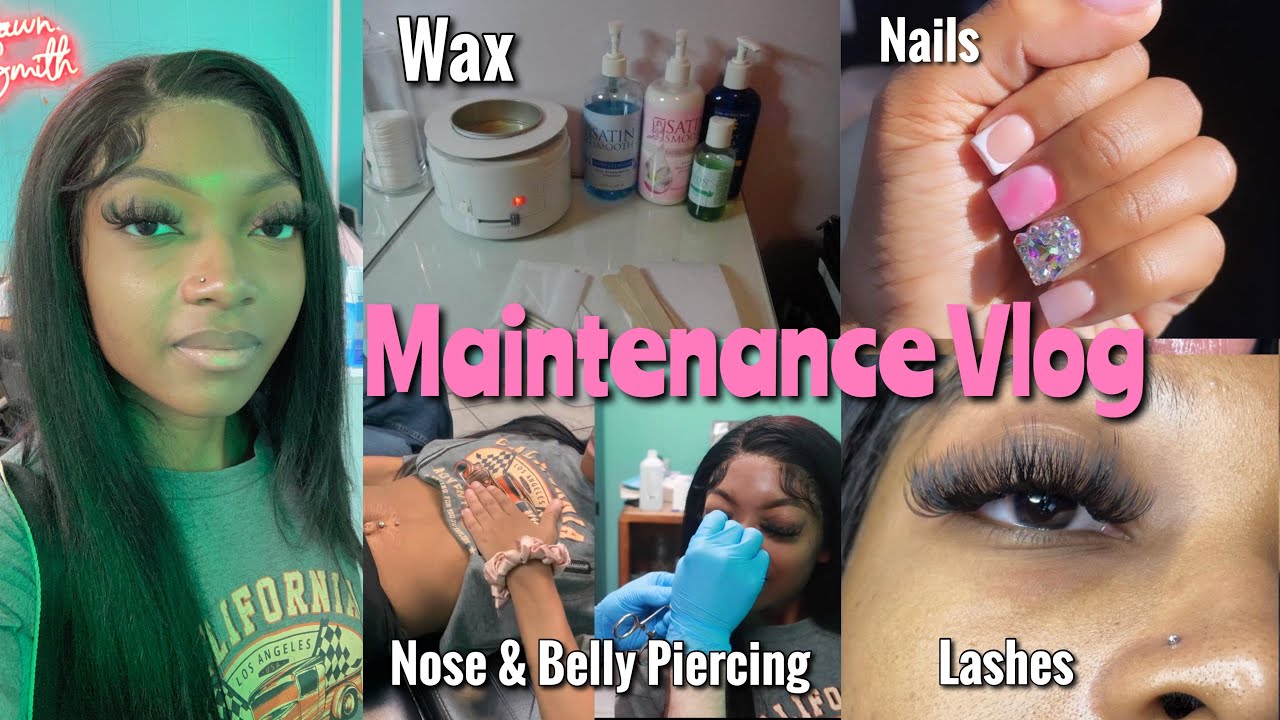 MAINTENANCE VLOG BRAZILIAN WAX & VAJACIAL, LASHES EXTENSIONS , NOSE