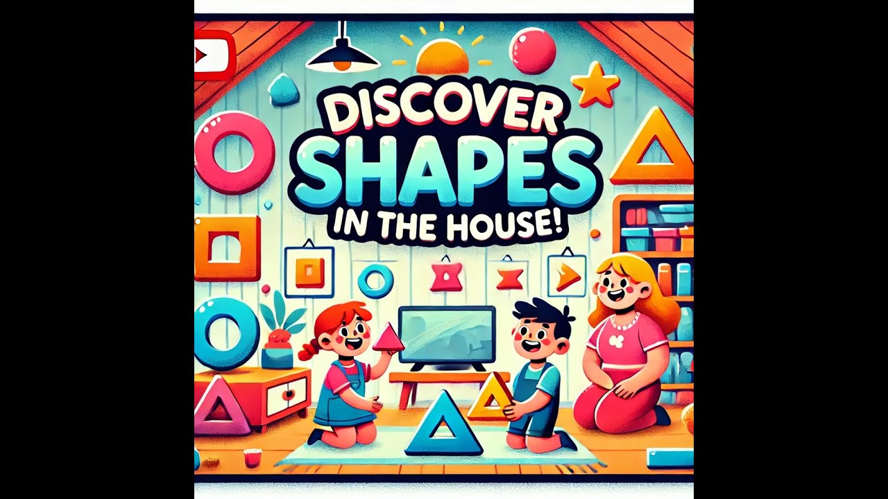 🔷 Discovering Shapes in the House | Fun Learning Experience for Kids ...