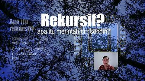 Dasar-dasar pemrograman rekursif