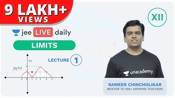 JEE Mains: Limits L 1 | Class 12 | Unacademy JEE |Live Daily | IIT Mathematics | Sameer Sir
