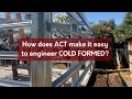 Engineering COLD FORMED Steel Buildings with ACT