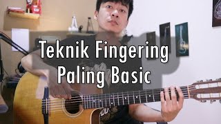 Teknik Fingering/Penjarian Paling Dasar/Basic | Tutorial GItar