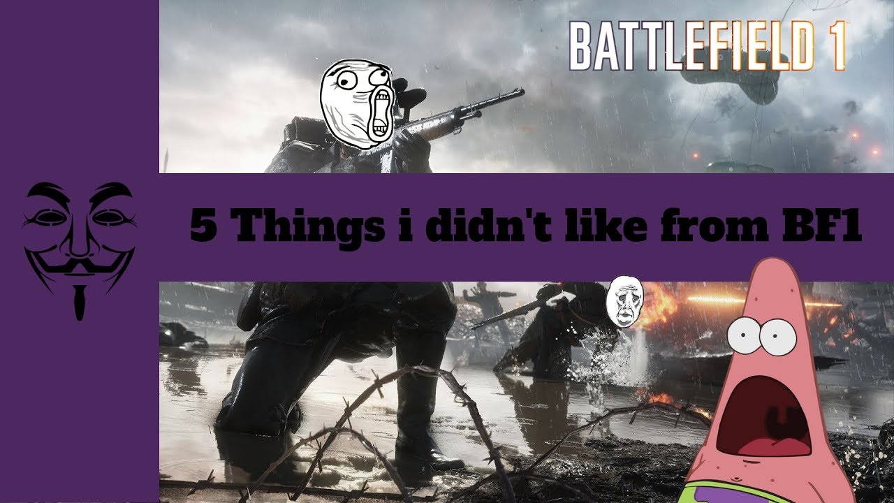 Battlefield 1- 5 things i didn't like