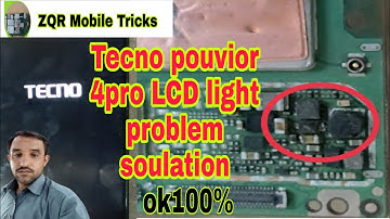 Tecno pouvior 4pro LCD light problem soulation ok100.%