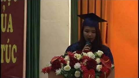 Bài phát biểu cảm nghĩ Tốt Nghiệp Tân Khoa TCCN 2015 - 2017