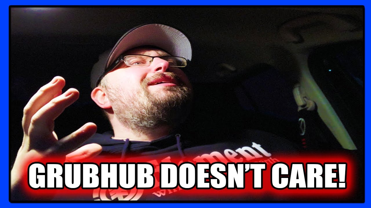GrubHub Doesn't CARE How Long You Wait For Food! THIS IS WHY! (PTD