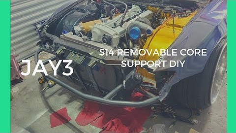 S14 240sx DIY Removable core support