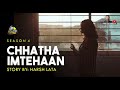 Chhatha Imtehan (छठा इम्तेहान) | Yaadon Ka Idiot Box with Neelesh Misra | Season 4 | Audio Story