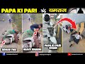 परियां है या यमराज New Video | Papa Ki Pari nikli Scooty leke | papa ki pari funny videos