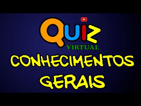 QUIZ DE CONHECIMENTOS GERAIS #6, VARIEDADES