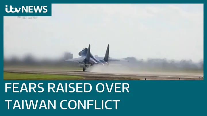 China's extended military drills raise fears of Taiwan conflict | ITV News - DayDayNews