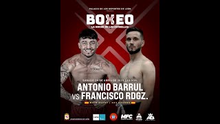 La Noche de las Estrellas | Antonio Barrul VS Francisco Rdgz | Boxeo Profesional