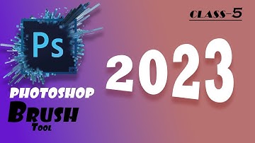 brush tool | class 5 | photoshop tutorial for beginner 2023 in hindi