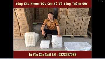[ Giá Xưởng ] Khuôn Đúc Con Kê Bê Tông - Xưởng Khuôn Đúc Con Kê Bê Tông Thành Đức