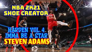 Nba Shoe Creator Harden Vol 4 Imma Be A Star Steven Adams James Harden Adidas Nba 2K21