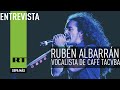 Entrevista con Rubén Albarrán, vocalista de Café Tacvba