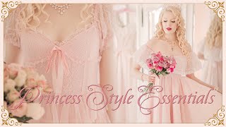 Princess Style Essentials ♔