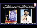 Tribute to Kishore Kumar by Uttam Singh || Kishore Kumar Memorial Club (KKMC) || 2018