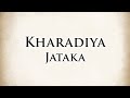 Refusing to learn  kharadiya jataka  animated buddhist stories