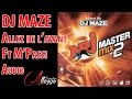 DJ MAZE FEAT M&#39;PASSI : Allez de l&#39; avant