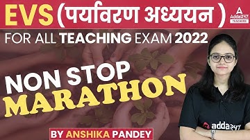CTET/SUPER TET/KVS 2022 | EVS | EVS MARATHON | By Anshika Pandey