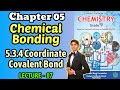 Chapter 5 Chemical Bonding | Coordinate Covalent Bonds | Class 9 Chemistry Federal 2025 New Book NBF