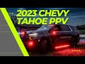 2023 Chevy Tahoe PPVs with bluePRINT Sync