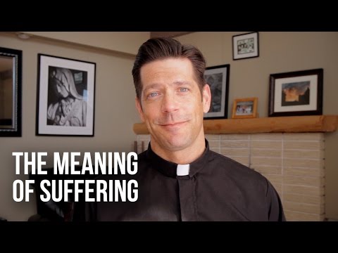 The Meaning of Suffering