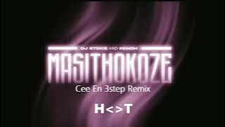 DJ Stokie & Eemoh - Masithokoze (Cee En 3step Remix) [PREMIERE]
