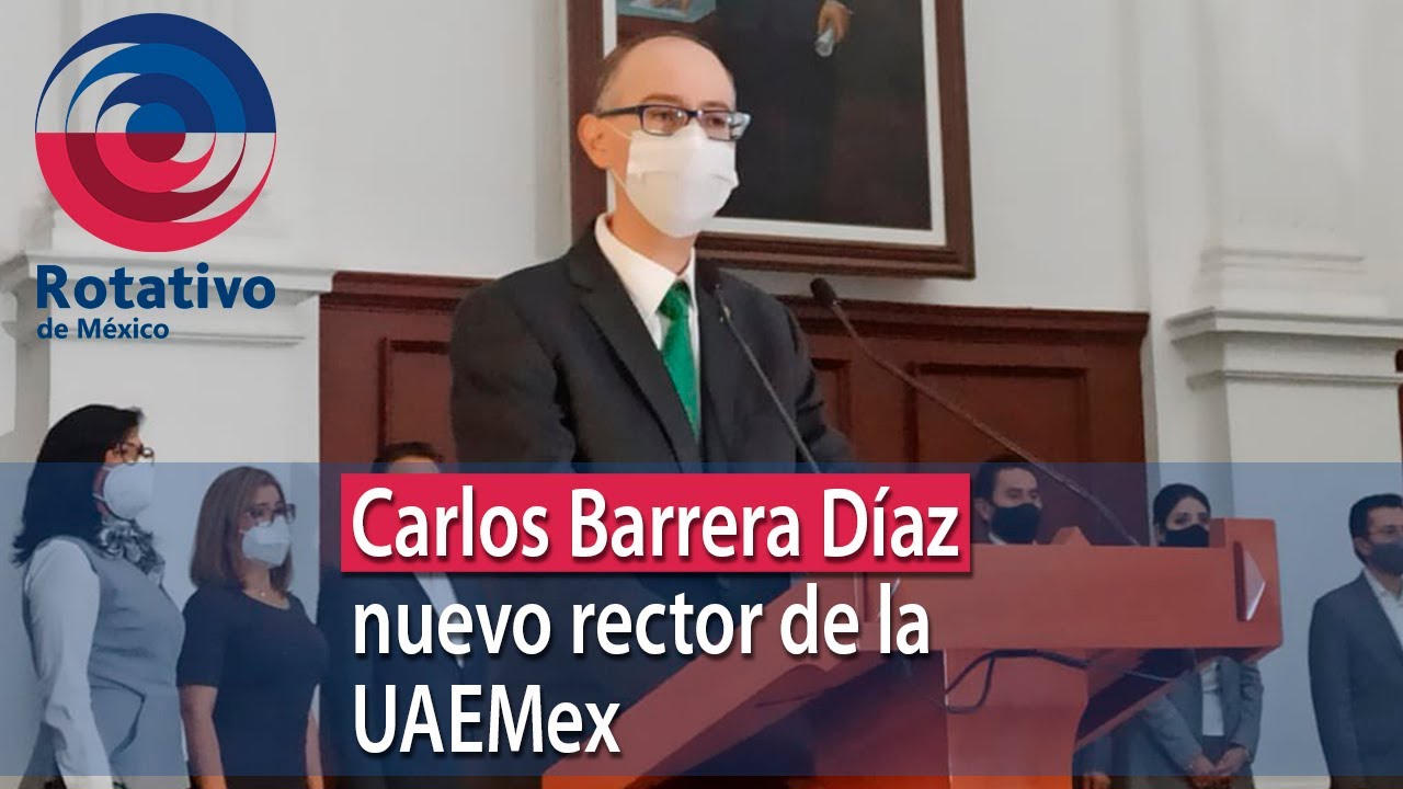 Carlos Barrera Díaz nuevo rector de la UAEMex - YouTube