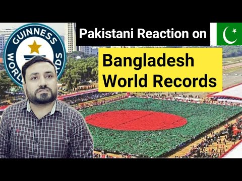 Pakistani Reacts On GUINNESS WORLD RECORDS Of Bangladesh 🇧🇩 | বিশ্ব রেকর্ড বাংলাদেশ