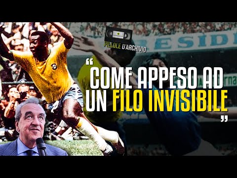 Il gol di PELÈ di Messico '70 all'ITALIA raccontato da Bruno PIZZUL