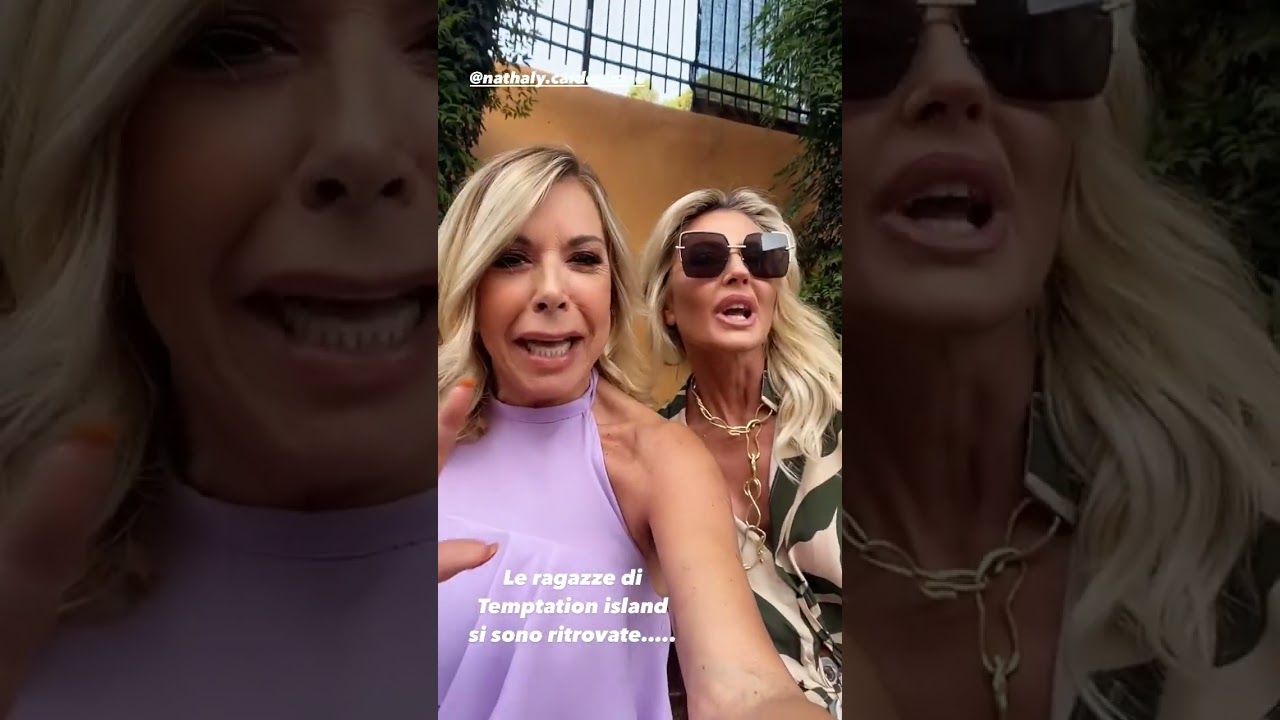 Anna Pettinelli e Nathaly Caldonazzo confessano se tornerebbero a Tamptation Island